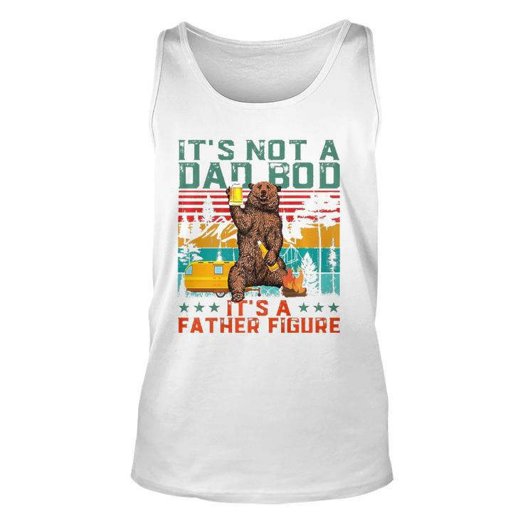 Its Not A Dad Bod Its Father Figure Funny Bear Beer Lover  Unisex Tank Top
