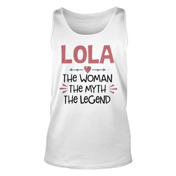 Lola Grandma Gift   Lola The Woman The Myth The Legend Unisex Tank Top