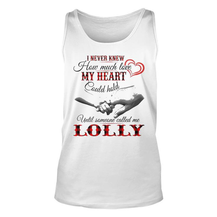 Lolly Grandma Gift   Until Someone Called Me Lolly Unisex Tank Top