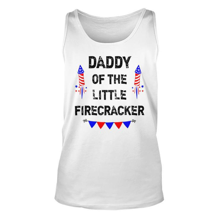 Mens 4Th Of July Dad Daddy Of The Little Firecracker Gifts   Unisex Tank Top