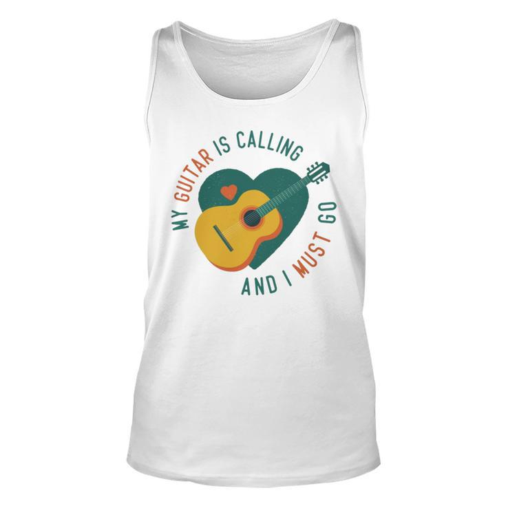 My Guitar Is Calling I Must Go  526 Trending Shirt Unisex Tank Top