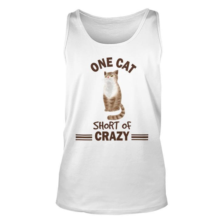 One Cat Short Of Crazy Unisex Tank Top