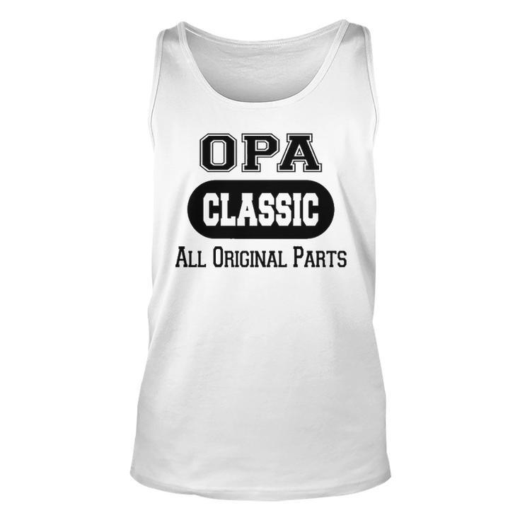 Opa Grandpa Gift   Classic All Original Parts Opa Unisex Tank Top