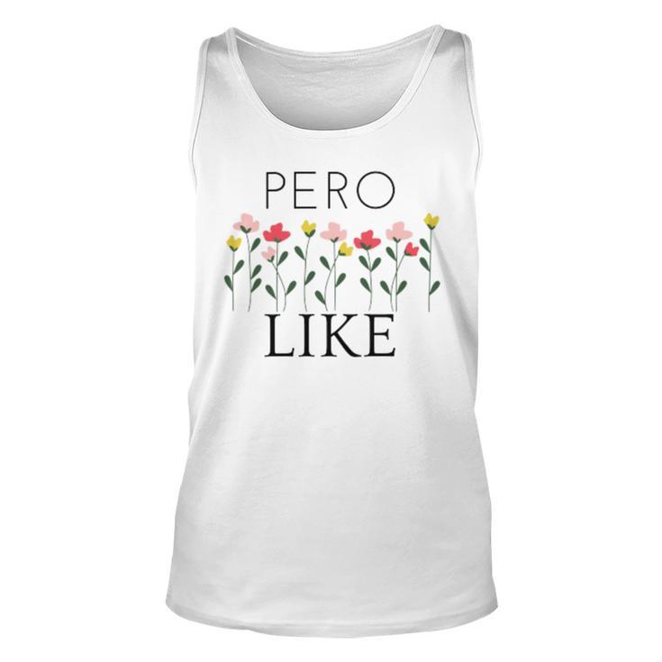 Pero Like Unisex Tank Top