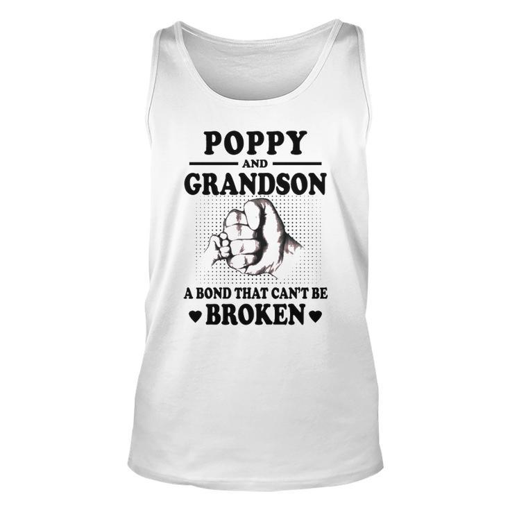 Poppy Grandpa Gift   Poppy And Grandson A Bond That Cant Be Broken Unisex Tank Top