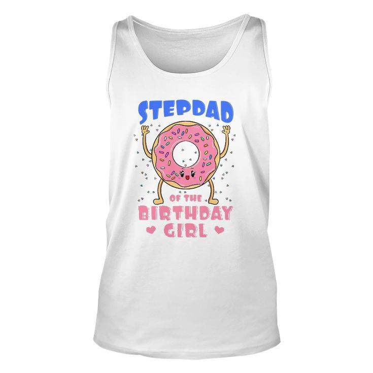 Stepdad Of The Birthday Girl Donut Bday Party Stepfather Unisex Tank Top