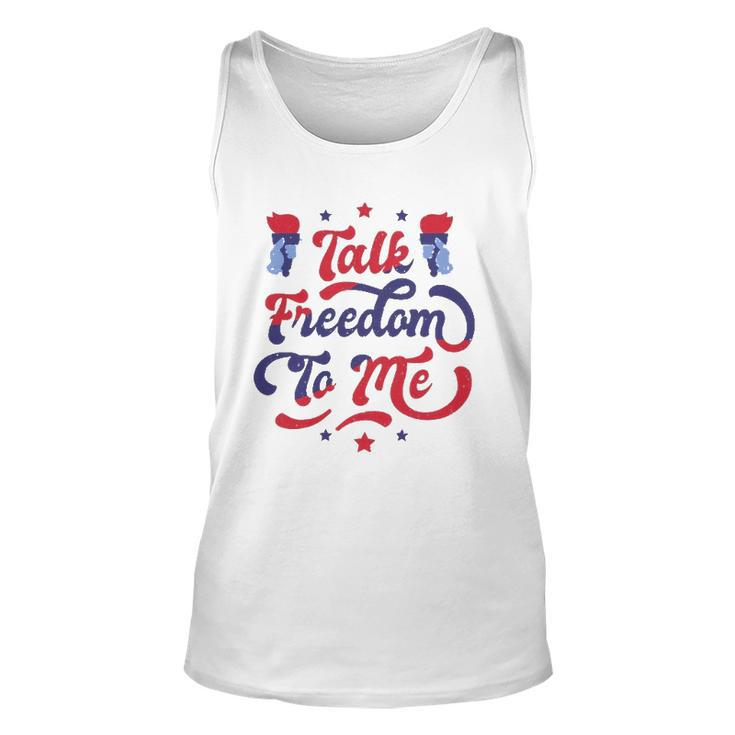 Talk Freedom To Me 4Th Of July Unisex Tank Top