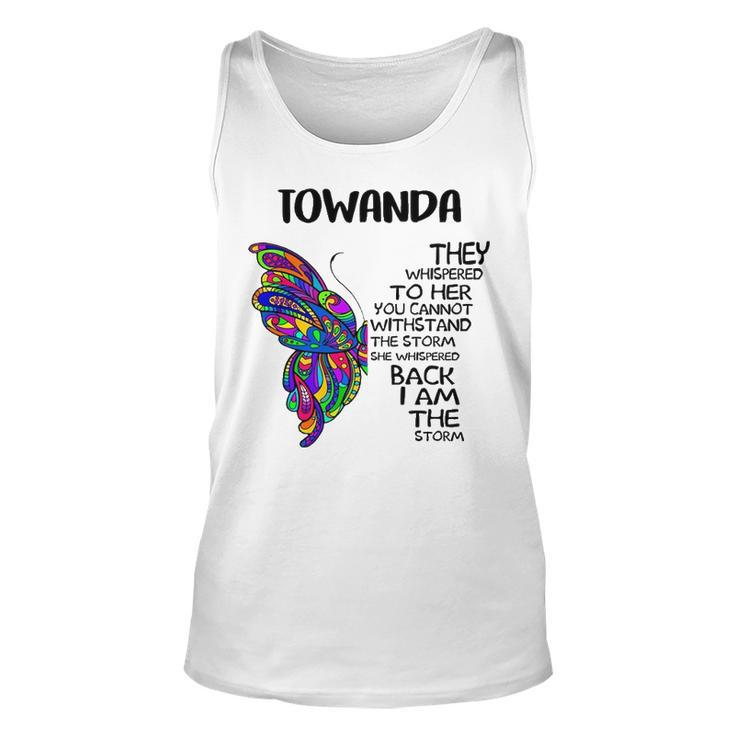 Towanda Name Gift   Towanda I Am The Storm Unisex Tank Top