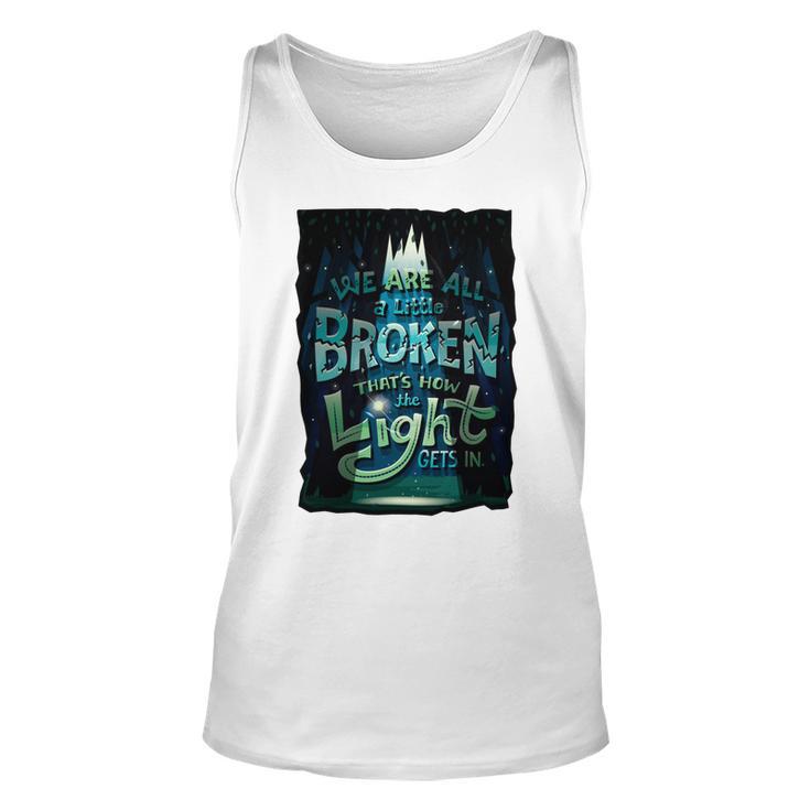 We Are All Broken 350 Trending Shirt Unisex Tank Top