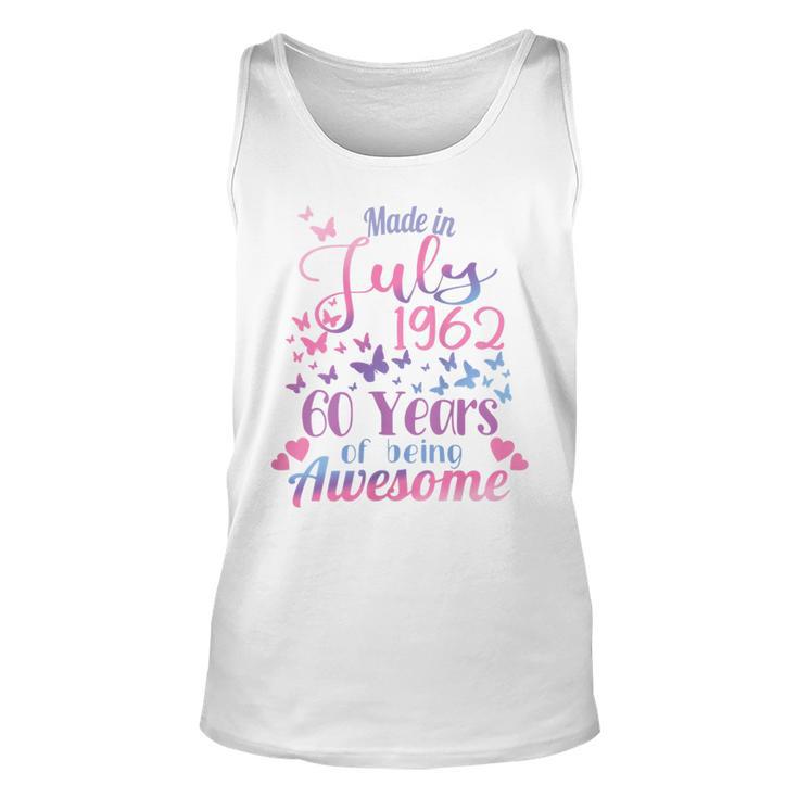 Womens 60Th Birthday July 1962 For Women Her 60 Years Old Awesome  Unisex Tank Top