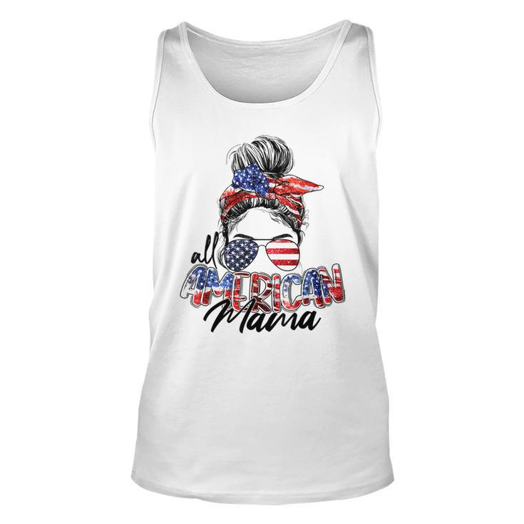 Womens All American Mama American Flag 4Th Of July Patriotic  Unisex Tank Top