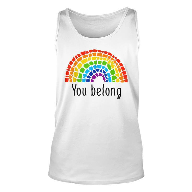 You Belong Lgbtq Rainbow Gay Pride  V2 Unisex Tank Top