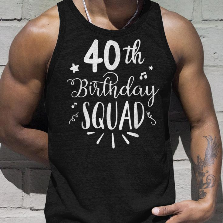 40Th Birthday Squad Happy Birthday Party Unisex Tank Top Gifts for Him