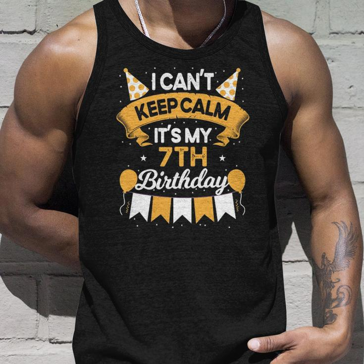 7 Years Old I Cant Keep Calm Its My 7Th Birthday Unisex Tank Top Gifts for Him