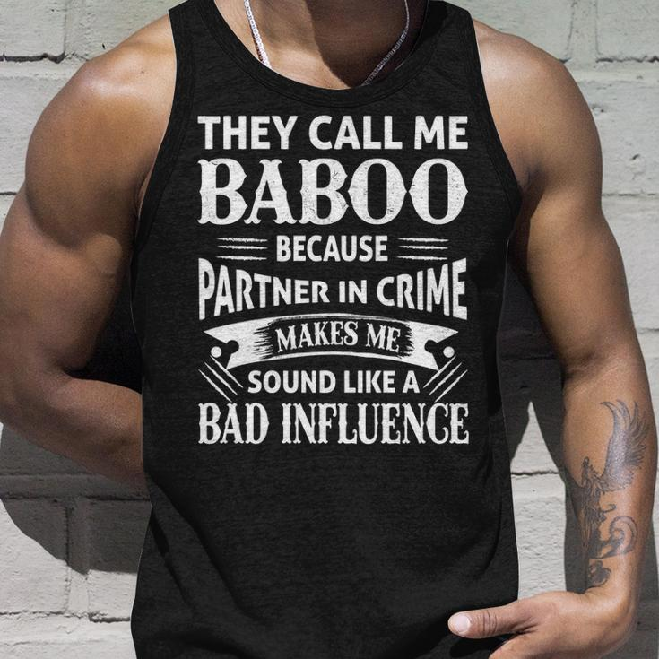 Baboo Grandpa Gift They Call Me Baboo Because Partner In Crime Makes Me Sound Like A Bad Influence Unisex Tank Top Gifts for Him