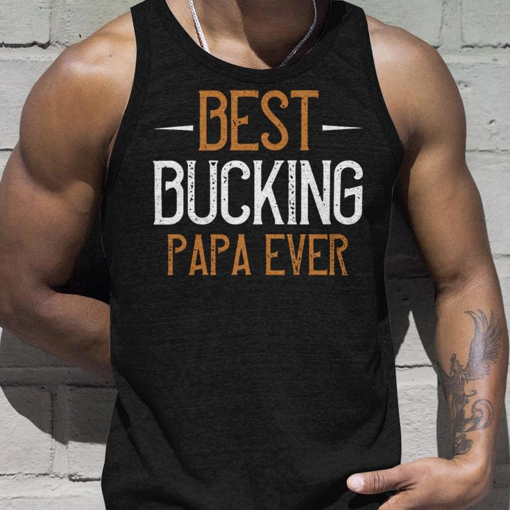Best Bucking Papa Ever Papa T-Shirt Fathers Day Gift Unisex Tank Top Gifts for Him