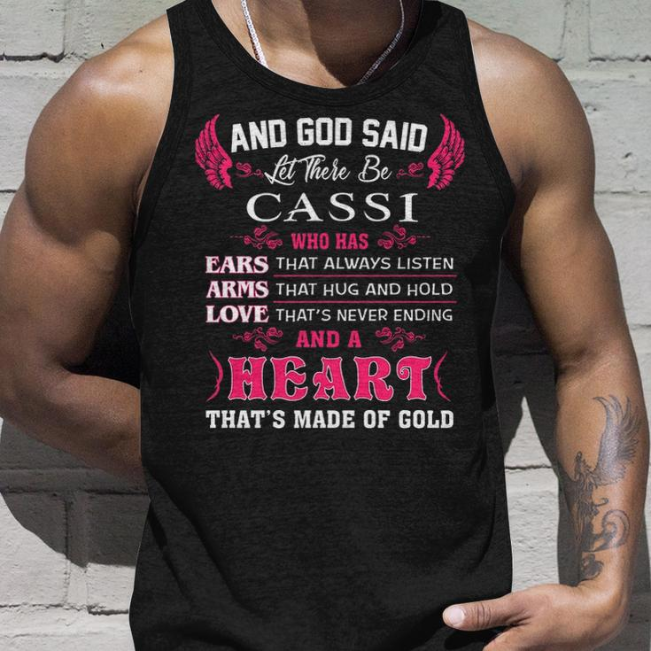 Cassi Name Gift And God Said Let There Be Cassi Unisex Tank Top Gifts for Him