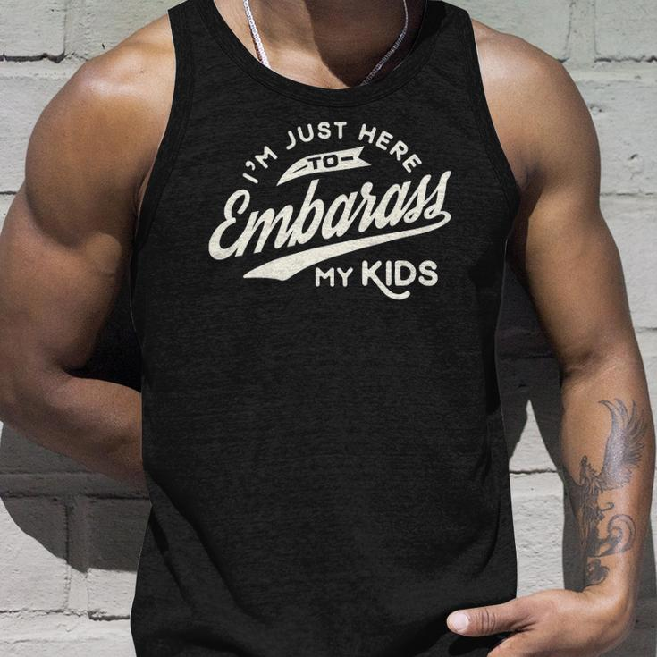 Fathers Day Gift Im Just Here To Embarrass My Kids Unisex Tank Top Gifts for Him