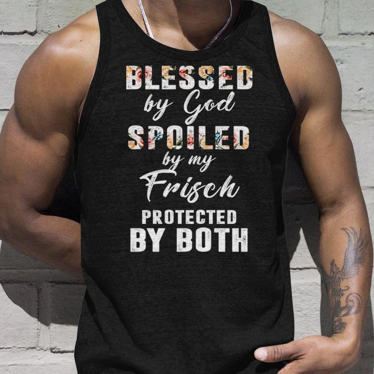 Frisch Name Gift Blessed By God Spoiled By My Frisch Unisex Tank Top Gifts for Him