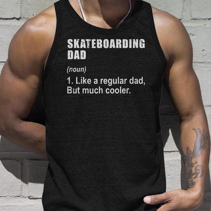 Funny Skateboarding Dad Like Dad But Much Cooler Definition Unisex Tank Top Gifts for Him