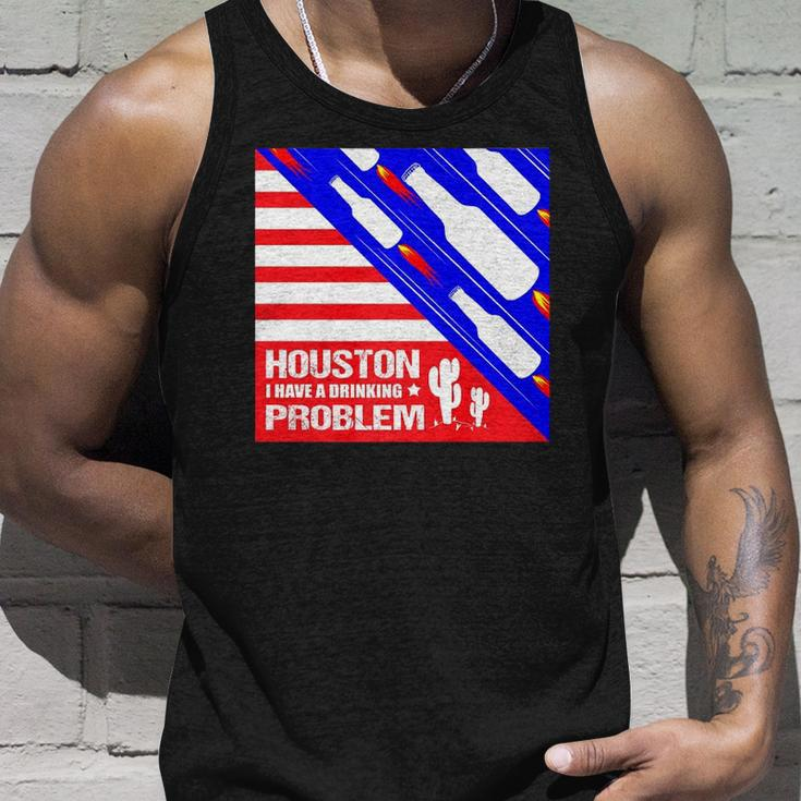 Houston I Have A Drinking Problem Funny 4Th Of July Unisex Tank Top Gifts for Him
