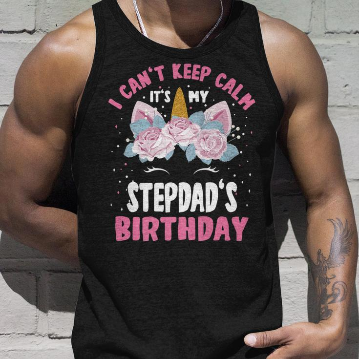 I Cant Keep Calm Its My Stepdad Birthday Bday Unicorn Unisex Tank Top Gifts for Him