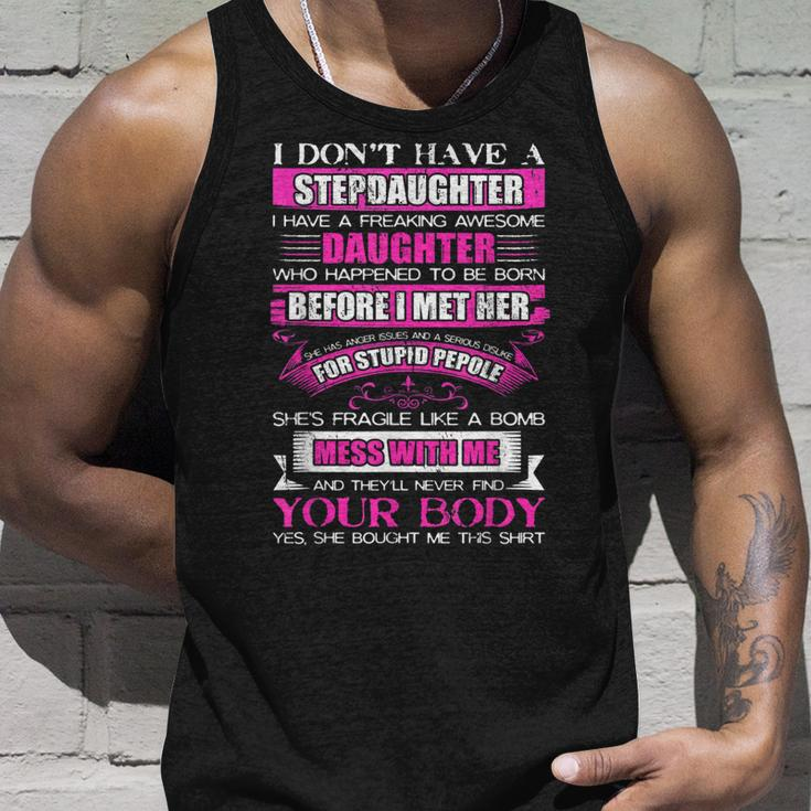 I Dont Have A Stepdaughter Funny Step Dad Gift From Daughter V3 Unisex Tank Top Gifts for Him