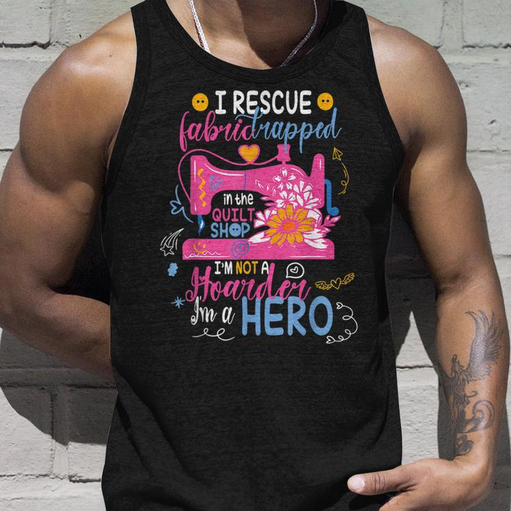 I Rescue Fabric Trapped In The Quilt Shop Im Not A Hoarder Unisex Tank Top Gifts for Him