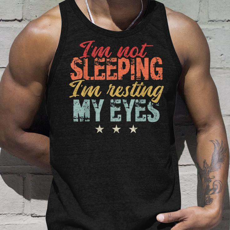 Im Not Sleeping Im Just Resting My Eyes Unisex Tank Top Gifts for Him
