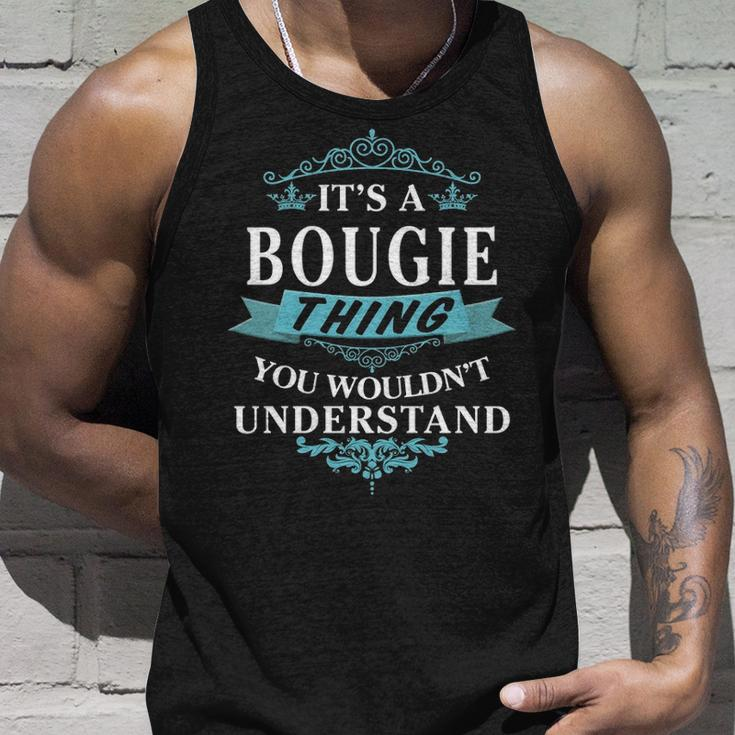 Its A Bougie Thing You Wouldnt UnderstandShirt Bougie Shirt For Bougie Unisex Tank Top Gifts for Him