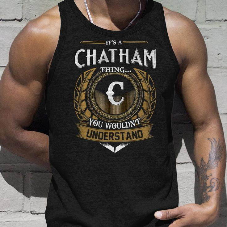 Its A Chatham Thing You Wouldnt Understand Name Unisex Tank Top Gifts for Him
