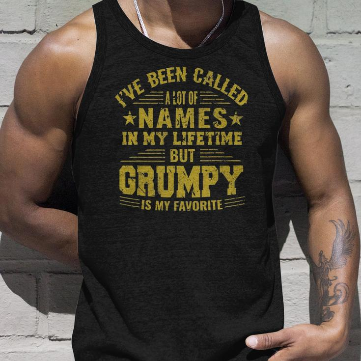 Ive Been Called A Lot Of Names But Grumpy Is My Favorite Unisex Tank Top Gifts for Him