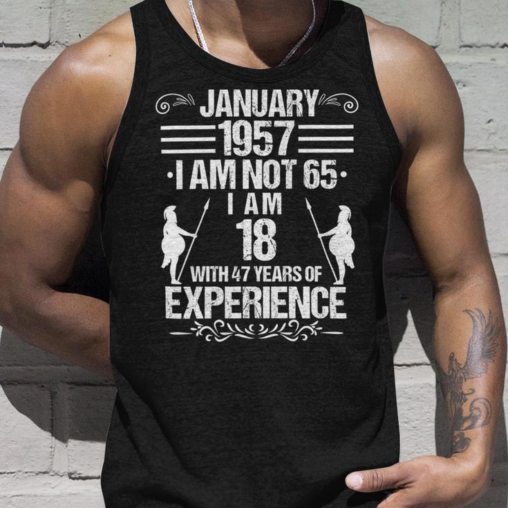 January 1957 I Am Not 65 I Am 18 With 47 Years Of Experience Unisex Tank Top Gifts for Him