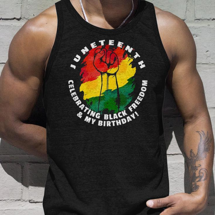 Juneteenth Celebrating Black Freedom & My Birthday June 19 Unisex Tank Top Gifts for Him