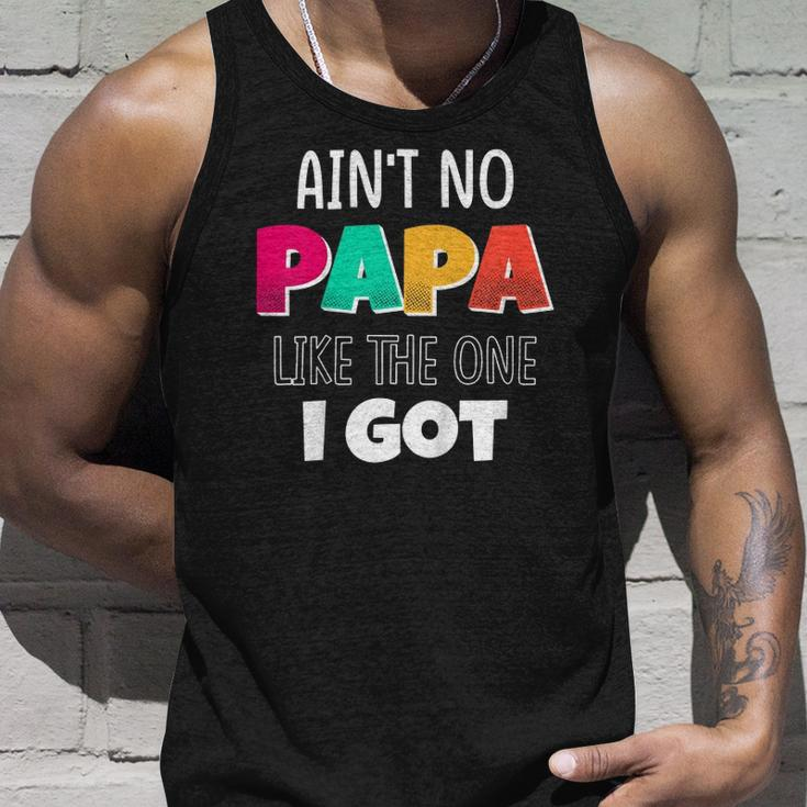 Kids Aint No Papa Like The One I Got Unisex Tank Top Gifts for Him