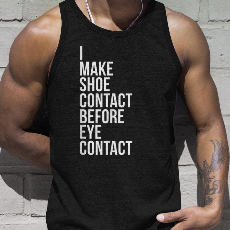 Make Shoe Contact Before Eye Contact Sneaker Collector Unisex Tank Top Gifts for Him