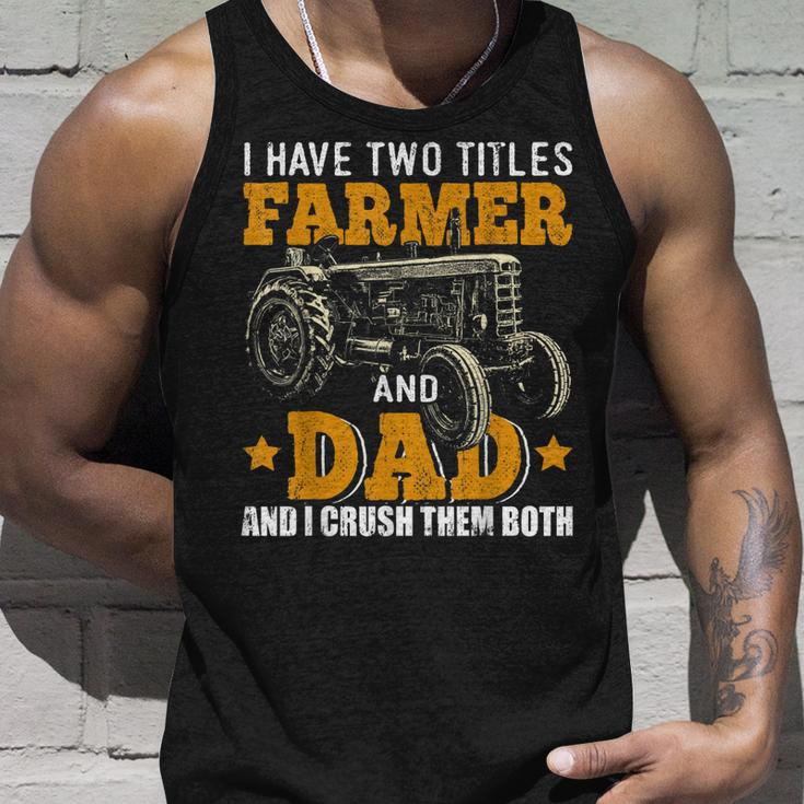 Mens I Have Two Titles Farmer Dad Fathers Day Tractor Farmer Gift V3 Unisex Tank Top Gifts for Him
