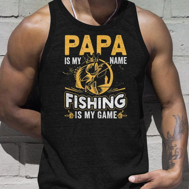 Papa Is My Name Fishing Is My Game Funny Gift Unisex Tank Top Gifts for Him