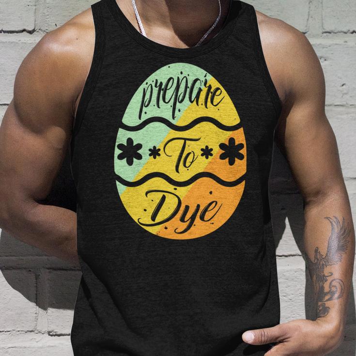 Prepare To Dye Easter Eggs Easter Day Unisex Tank Top Gifts for Him