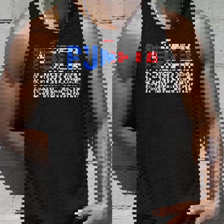Puñeta Is Puerto Rican For Have A Nice Day Puerto Rico Unisex Tank Top Gifts for Him