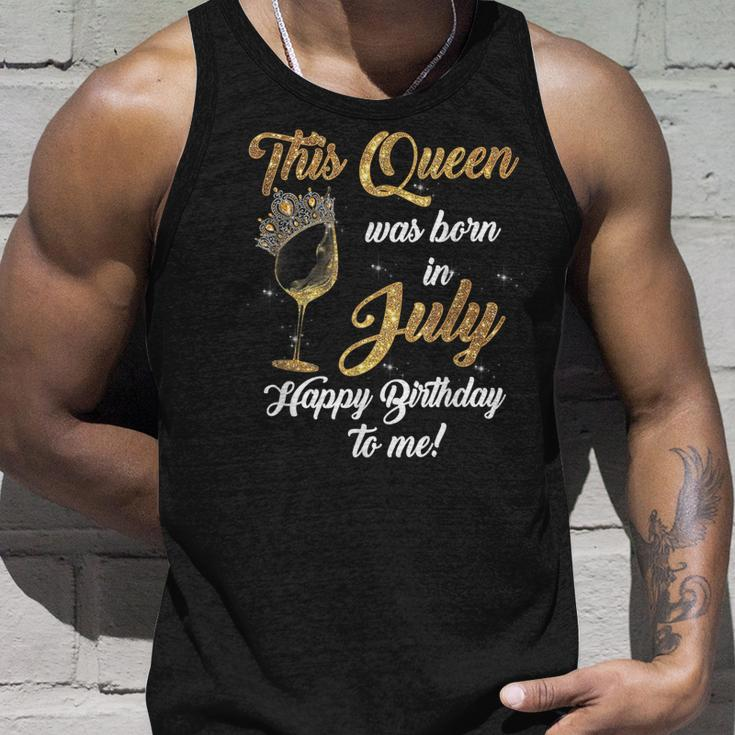 Queen Was Born In July Drinking Alcohol Fan Happy Birthday Unisex Tank Top Gifts for Him