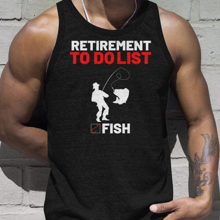 Retirement To Do List Fish I Worked My Whole Life To Fish Unisex Tank Top Gifts for Him