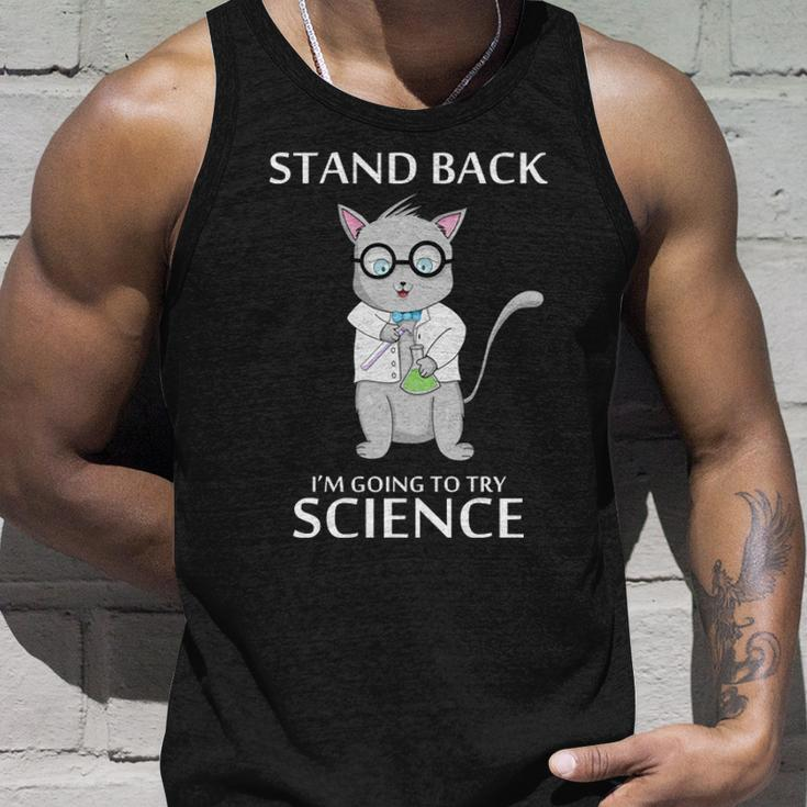 Stand Back Im Going To Try Science Unisex Tank Top Gifts for Him