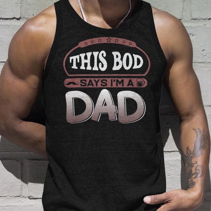 This Bod Says Im A Dad Tee Great Presents In Fathers Day 21 Shirt Unisex Tank Top Gifts for Him