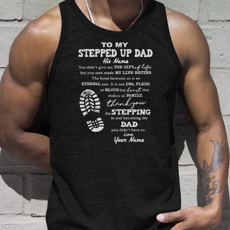 To My Stepped Up Dad His Name Unisex Tank Top Gifts for Him