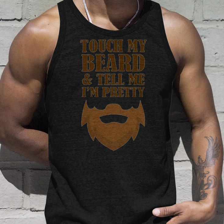 Touch My Beard And Tell Me Im Pretty 287 Shirt Unisex Tank Top Gifts for Him