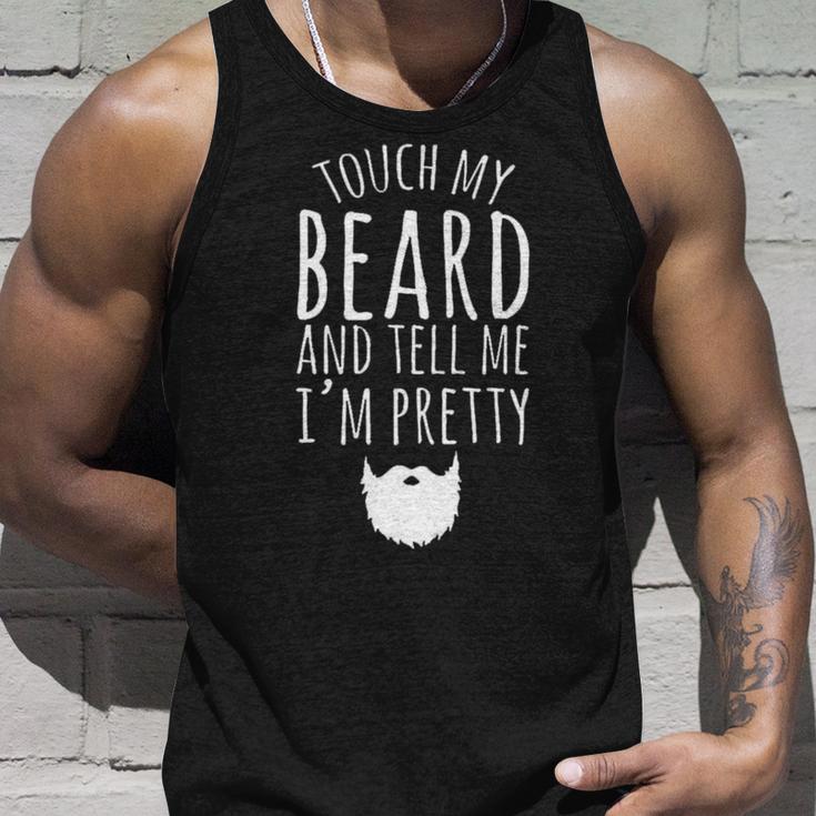 Touch My Beard And Tell Me Im Pretty 288 Shirt Unisex Tank Top Gifts for Him