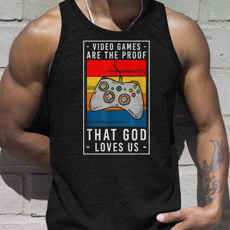Video Games Are The Proof That God Loves Us Funny Gaming Unisex Tank Top Gifts for Him