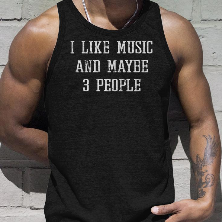 Vintage Funny Sarcastic I Like Music And Maybe 3 People Unisex Tank Top Gifts for Him