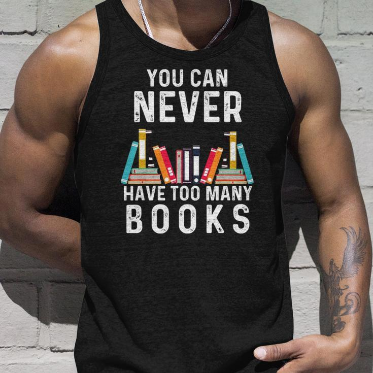 You Can Never Have Too Many Books Book Lover Men Women Kids Unisex Tank Top Gifts for Him